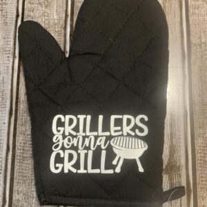 Oven Mitten - Grillers Gonna Grill