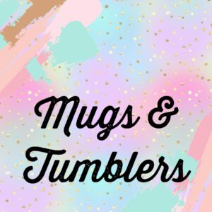Mugs & Tumblers