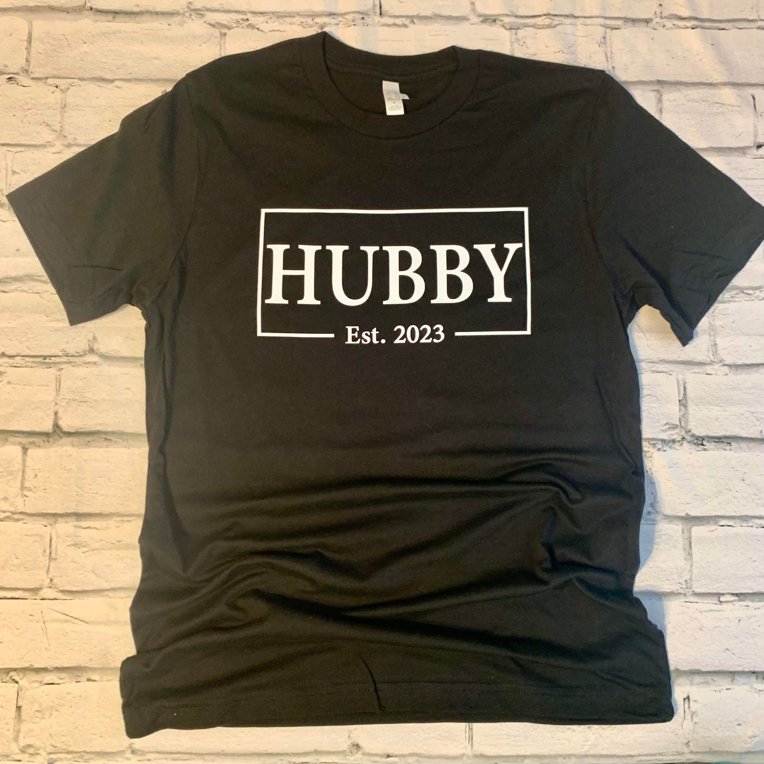 Hubby Est Year Shirt