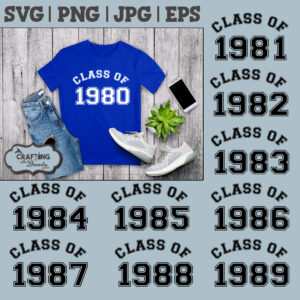 Class of 1980 through 1989 svg designs | SVG | PNG | cut file