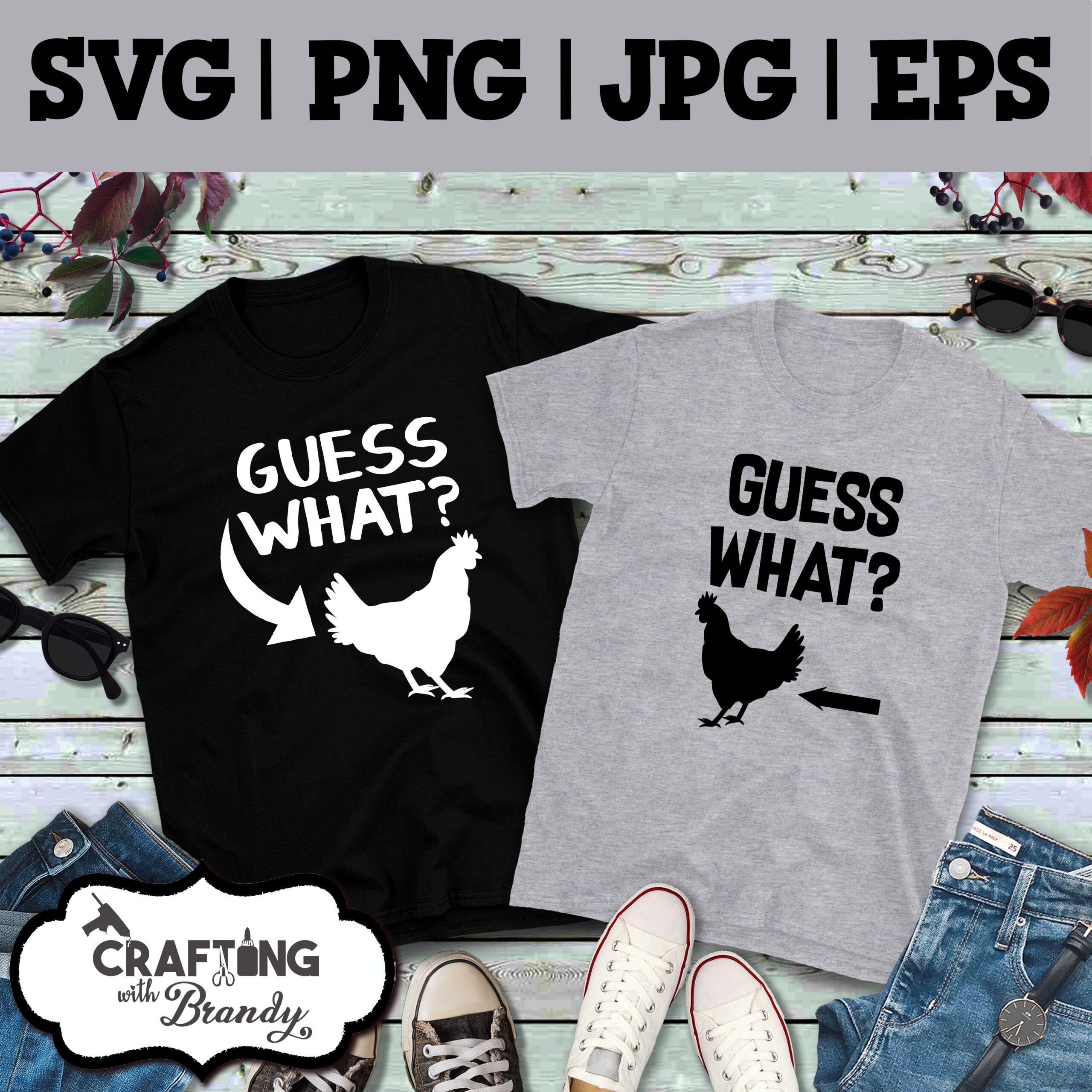 Guess What Chicken Butt Set of 2 Designs | SVG | PNG | JPG | eps cut file