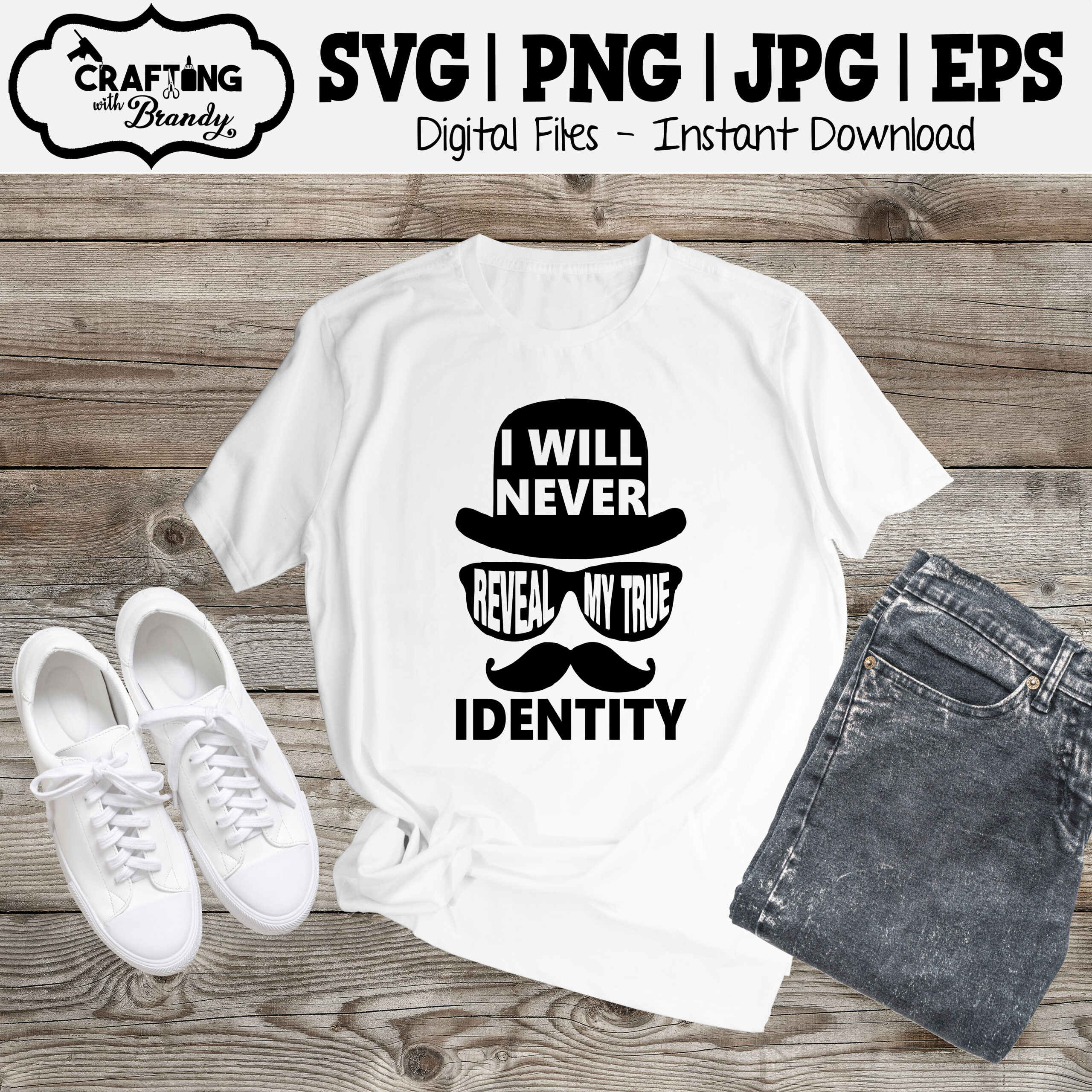 I Will Never Reveal My True Identity Funny Spy Design | SVG | PNG | JPG | eps cut file