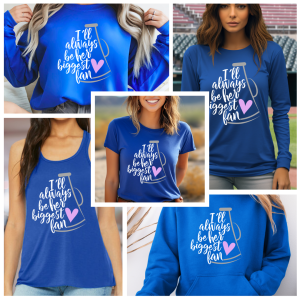 I'll Always Be Her Biggest Fan Cheer Collection