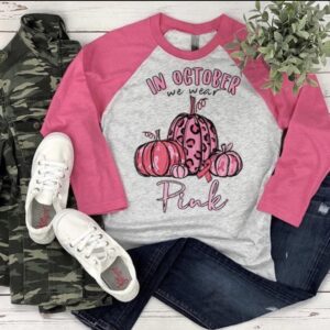 In October We Wear Pink Raglan