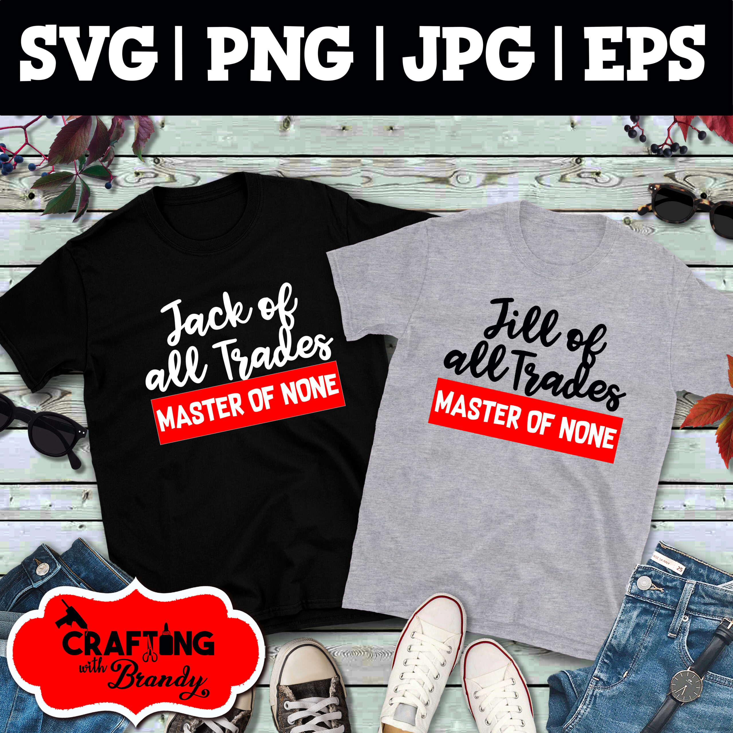 Jack and Jill of All Trades Master of None| Set of 2 | SVG | PNG | JPG | eps cut file