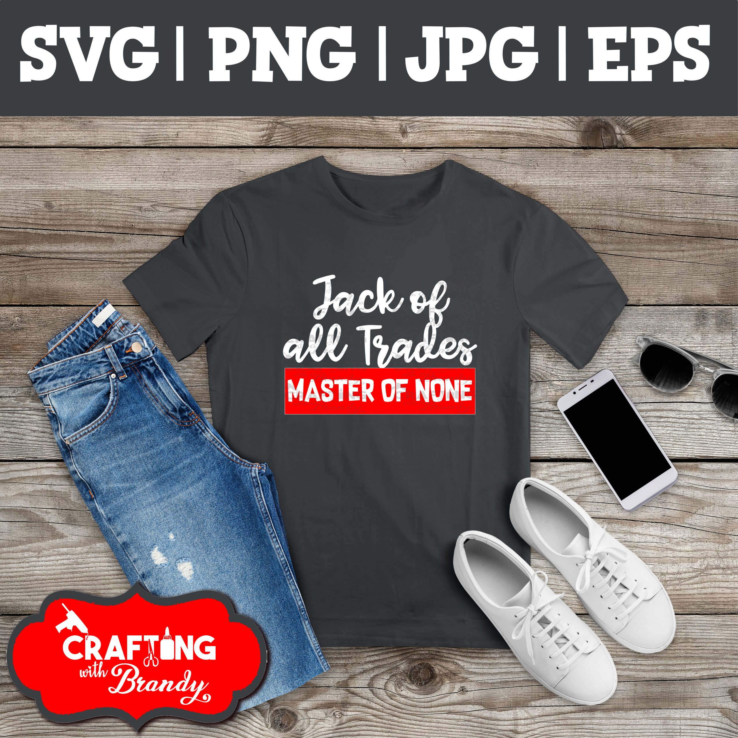 Jack of All Trades Master of None | SVG | PNG | JPG | eps cut file