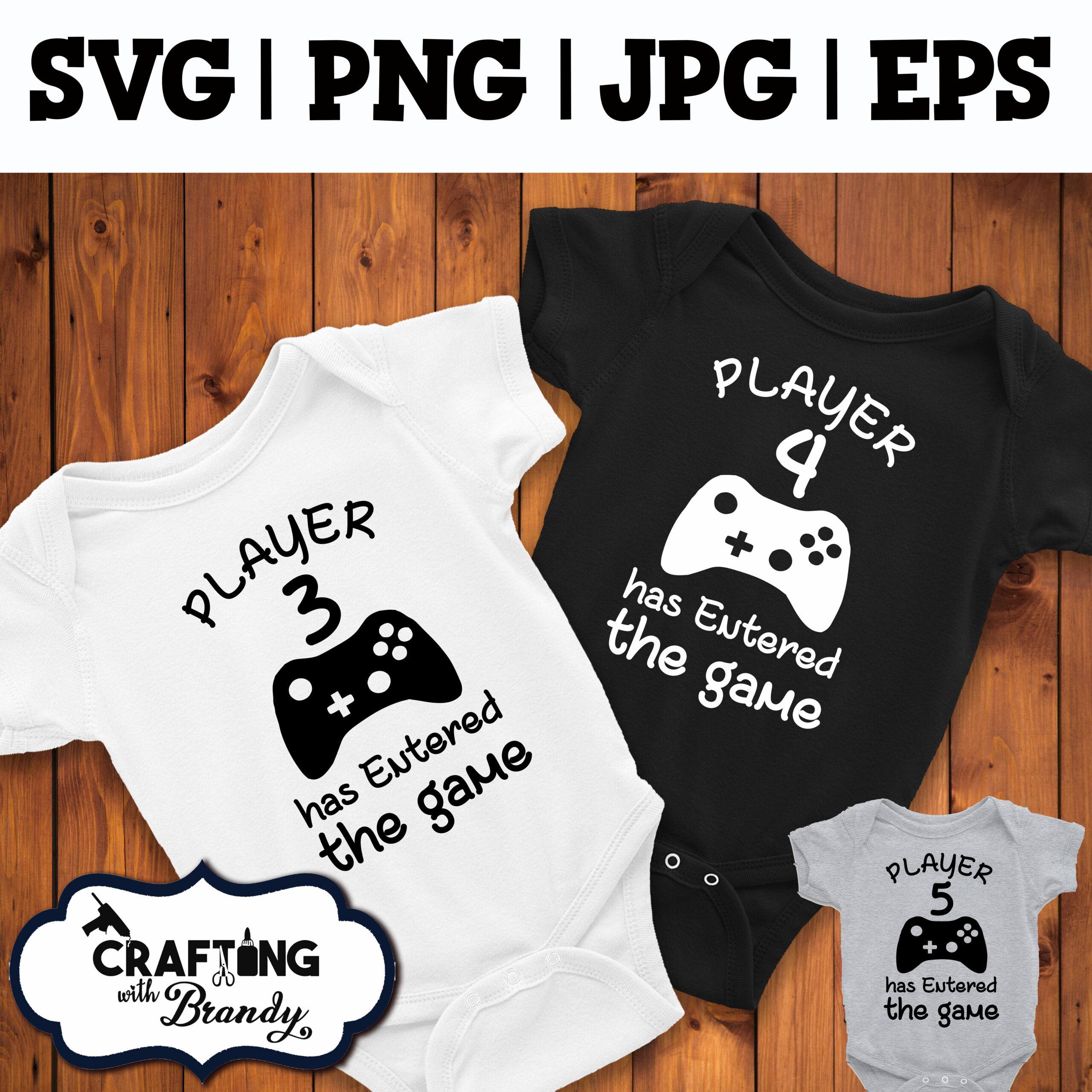Player 3 Has Entered the Game 4 and 5 design | SVG | PNG | JPG | eps cut file