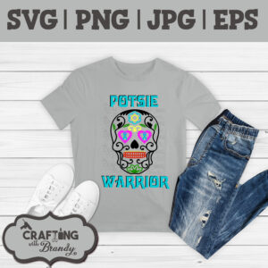Potsie Warrior, Postural Orthostatic, Tachycardia Syndrome, Rare Disease | SVG | PNG | JPG | cut file