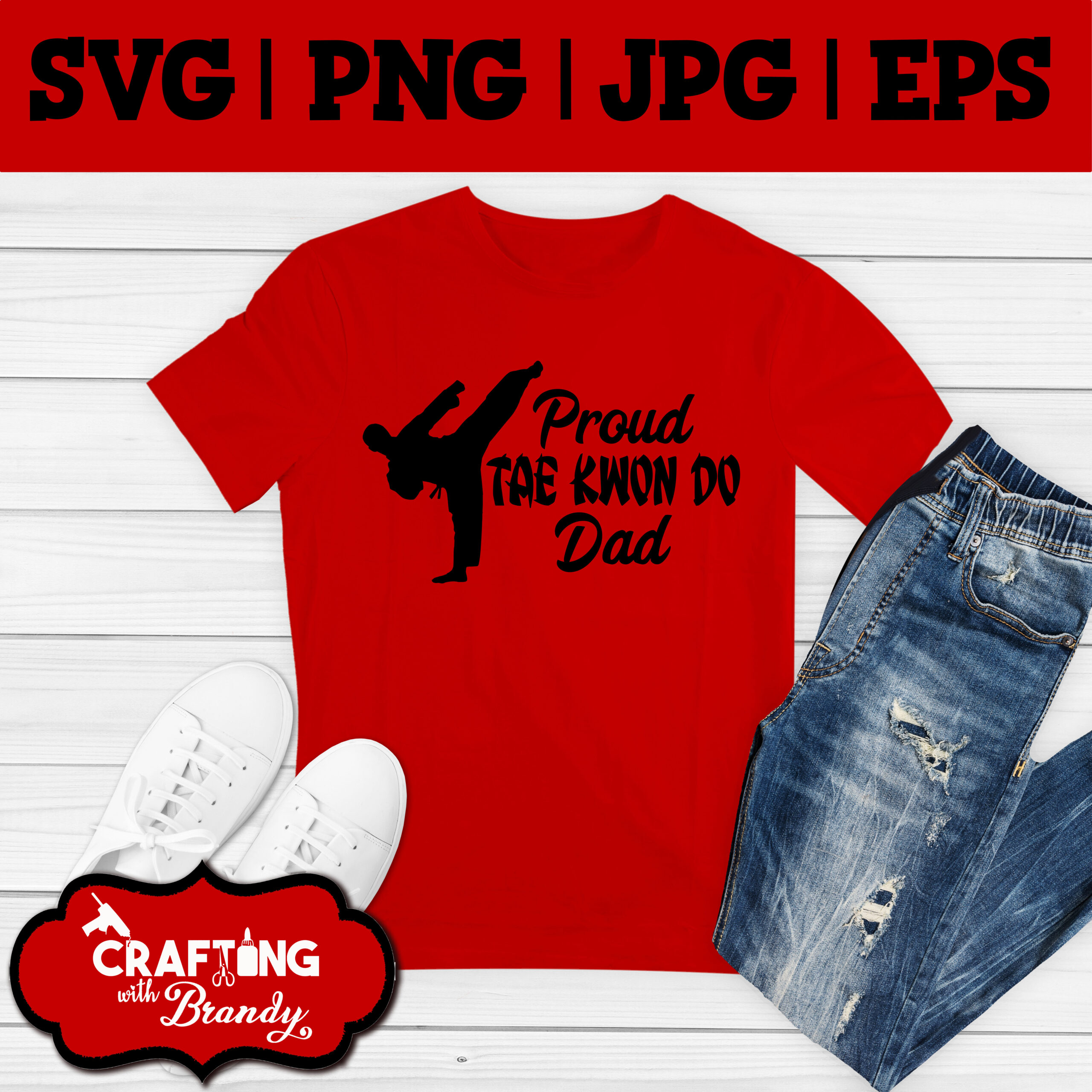 Proud Tae Kwon Do Dad design | SVG | PNG | JPG | eps cut file