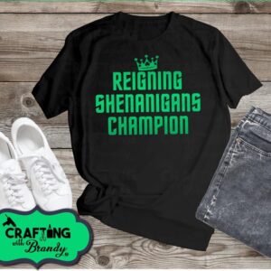 Reigning Shenanigans Champion Shirt