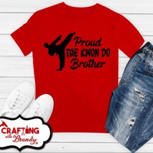 Proud Tae Kwon Do Brother