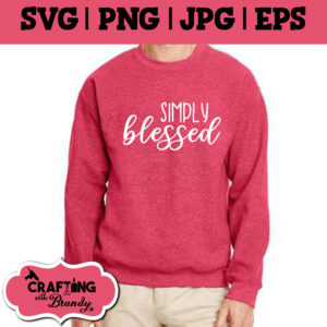 Simply Blessed design | SVG | PNG | JPG | eps cut file