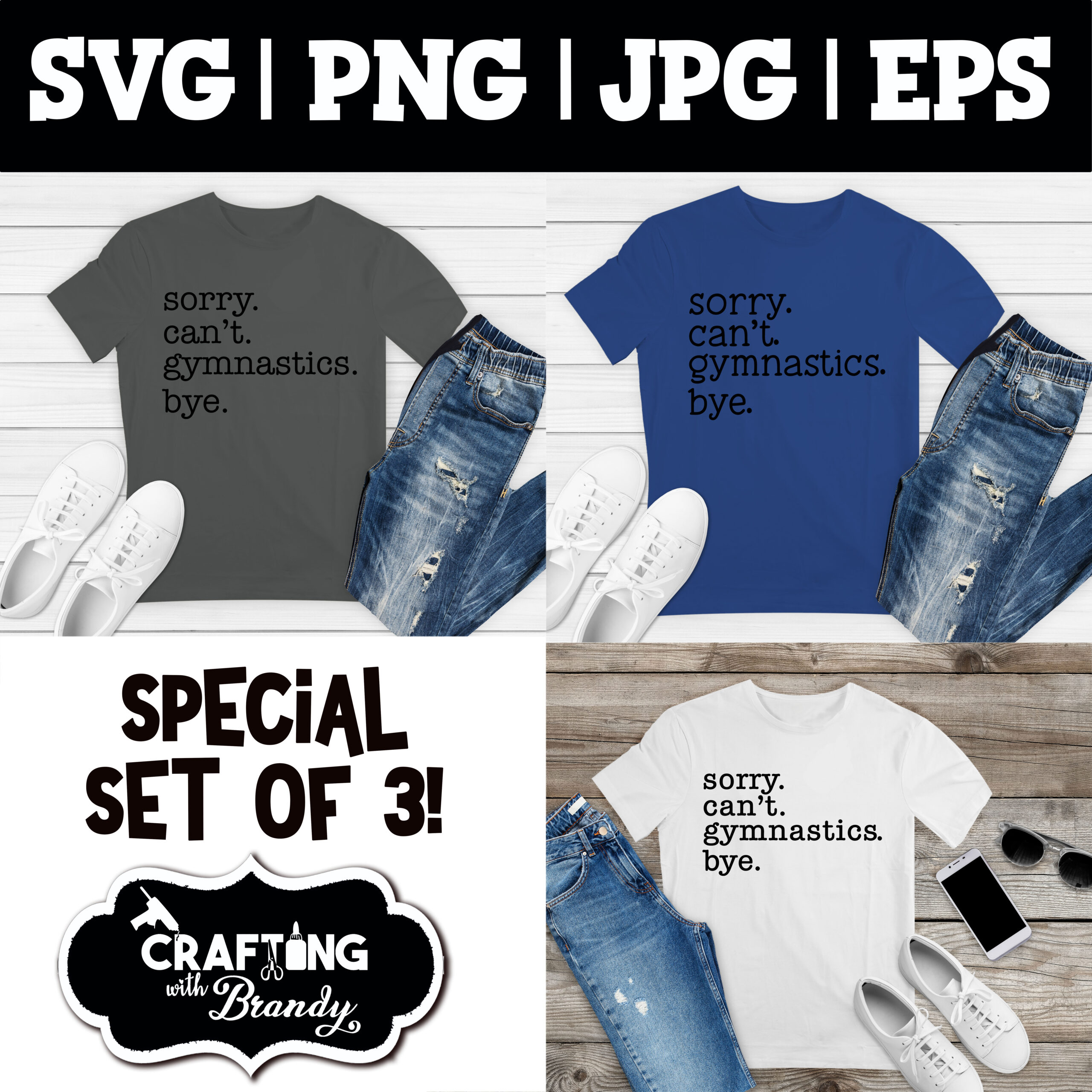 sorry. can't. gymnastics. bye. Set of 3 Designs | SVG | PNG | JPG | eps cut file