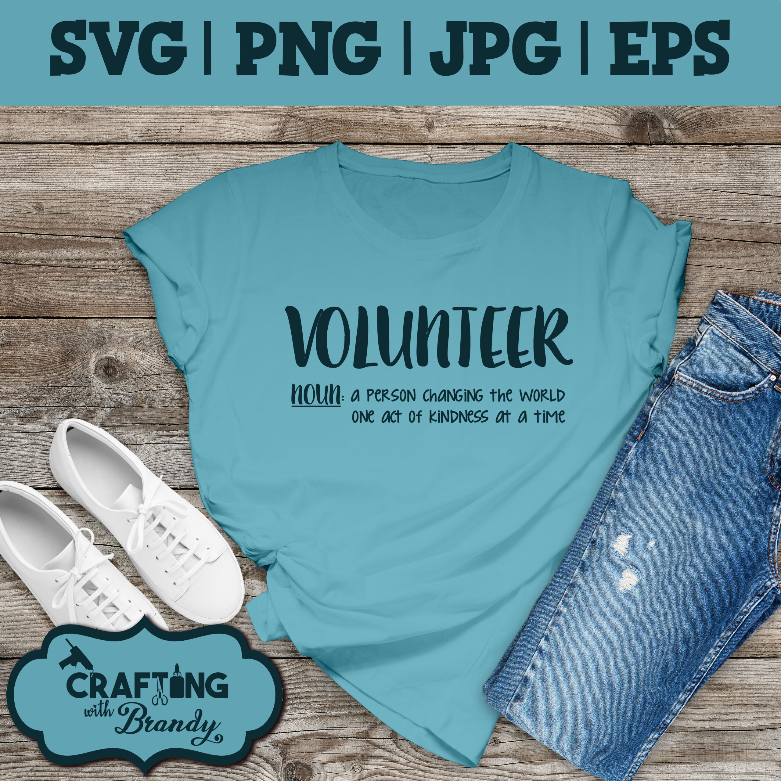 Volunteer Noun a Person Changing the World Design | SVG | PNG | JPG | eps cut file
