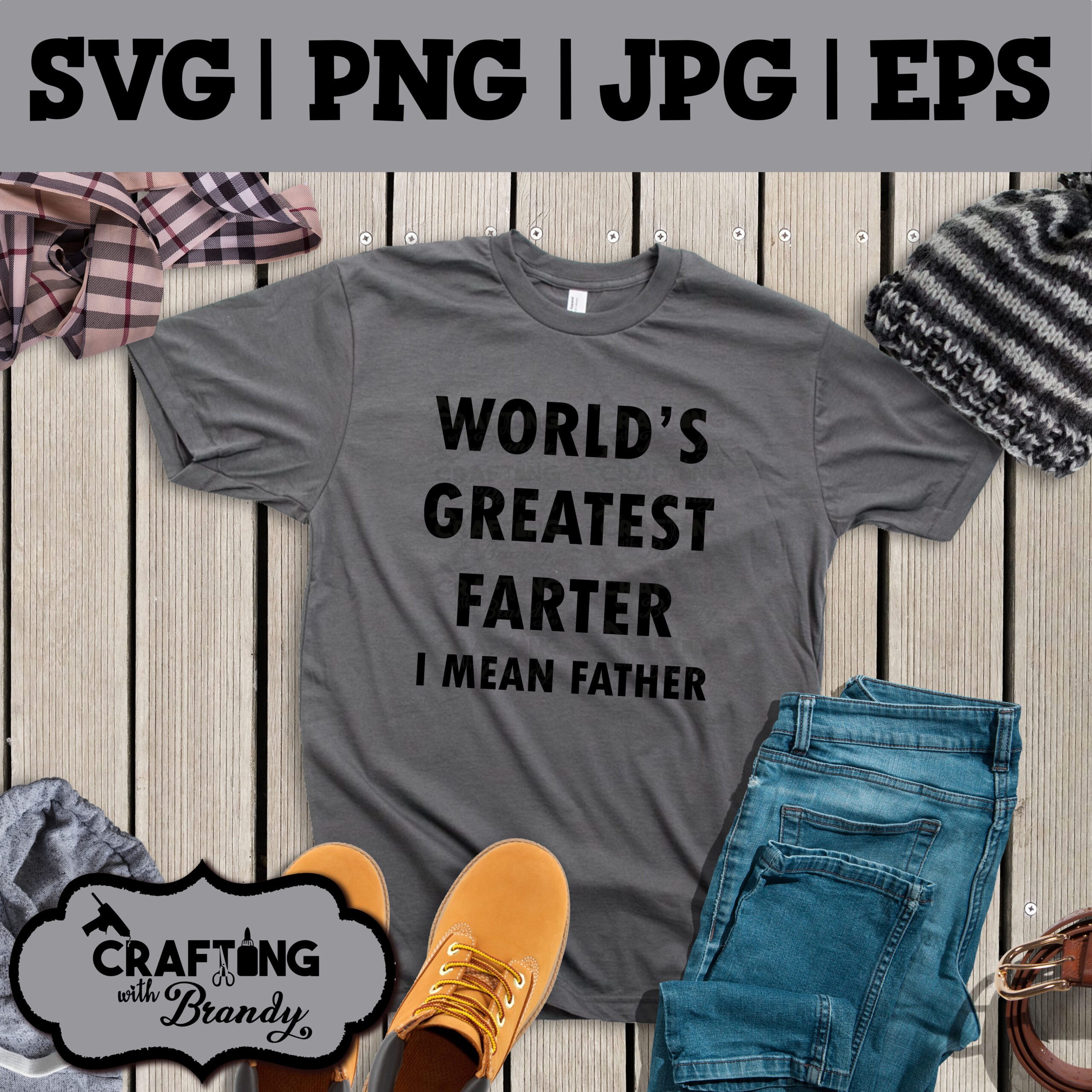 World's Greatest Farter I Mean Father Design | SVG | PNG | JPG | eps cut file