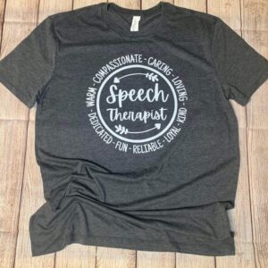 Speech Therapist Shirt