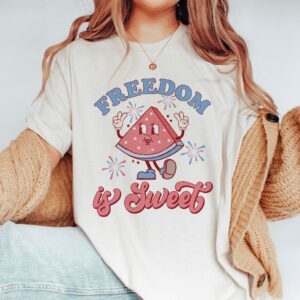 Freedom is Sweet Shirt