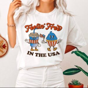 Feelin' Free In the USA Shirt