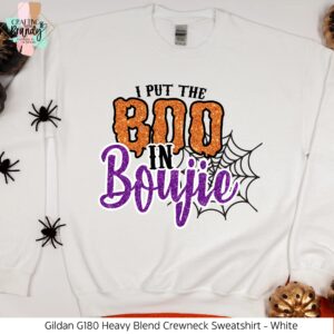 I Put the Boo in Boujie Sweatshirt