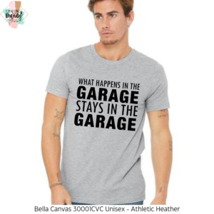 What Happens In The Garage Stays In The Garage Shirt
