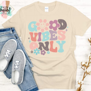Good Vibes Only Shirt