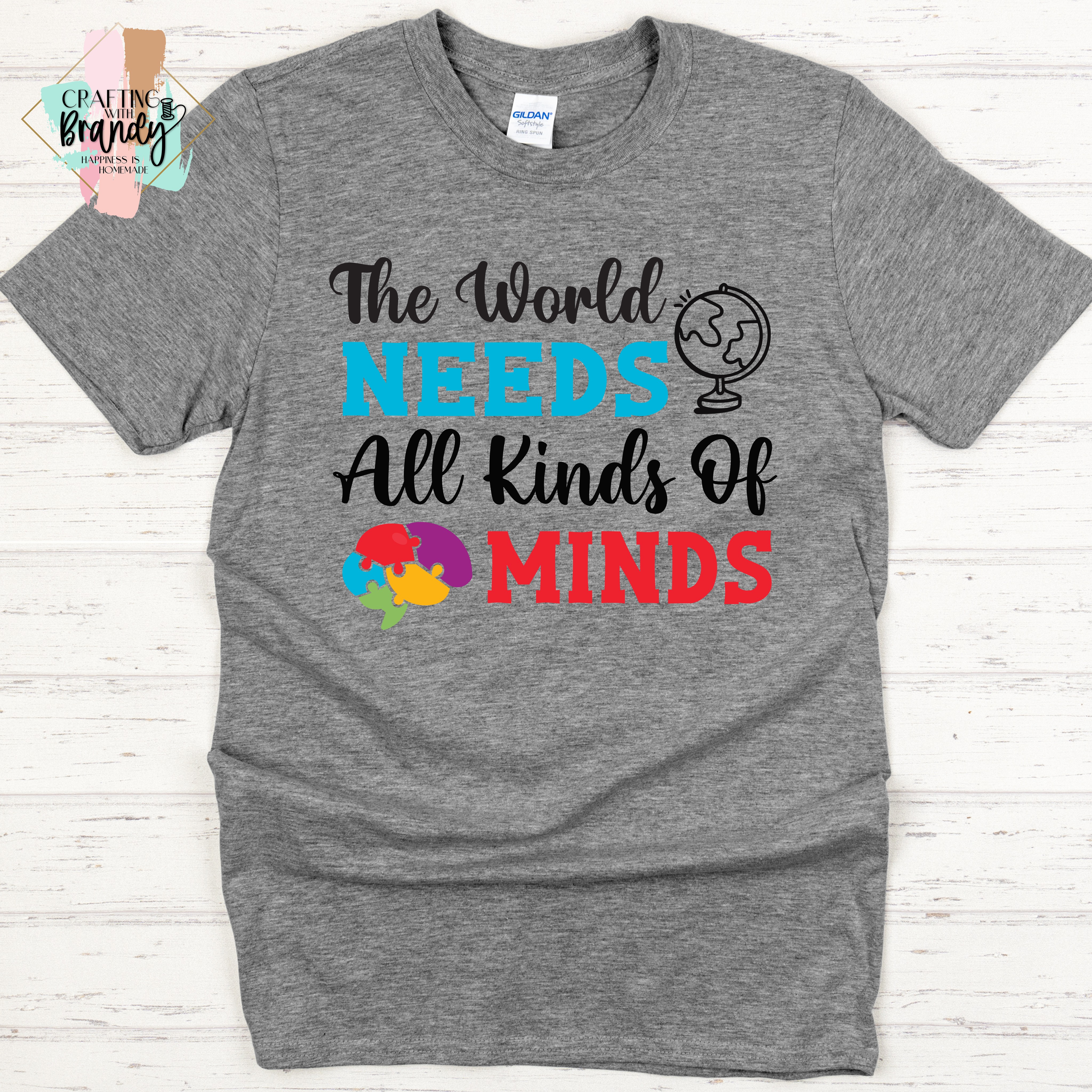 The World Needs All Kinds of Minds Shirt