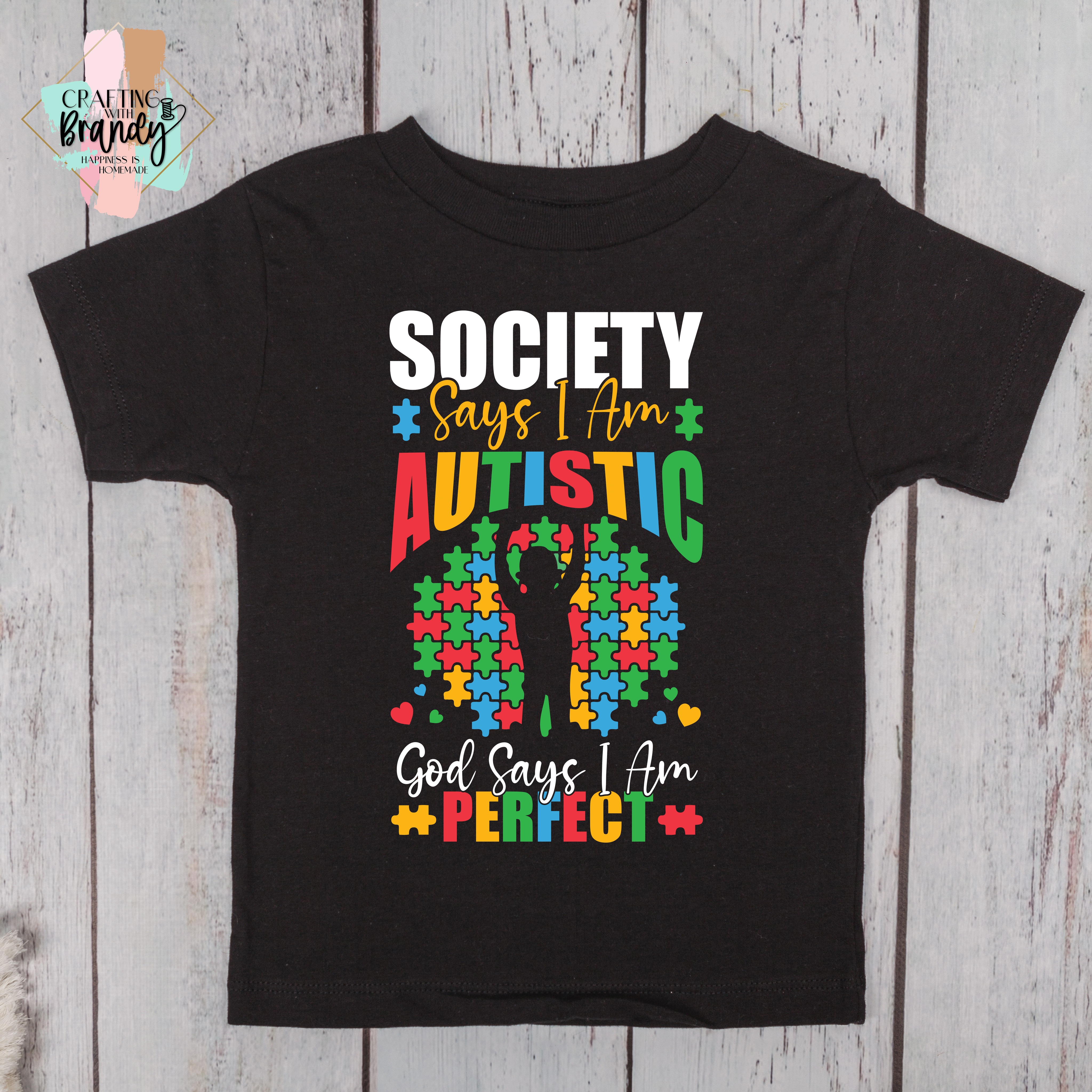 Society Says I Am Autistic God Says I Am Perfect Toddler Shirt