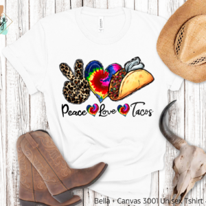 Peace Love Tacos Shirt