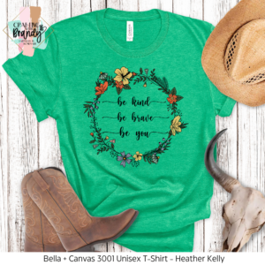 Be Kind Be Brave Be You Cursive Flower Circle Shirt