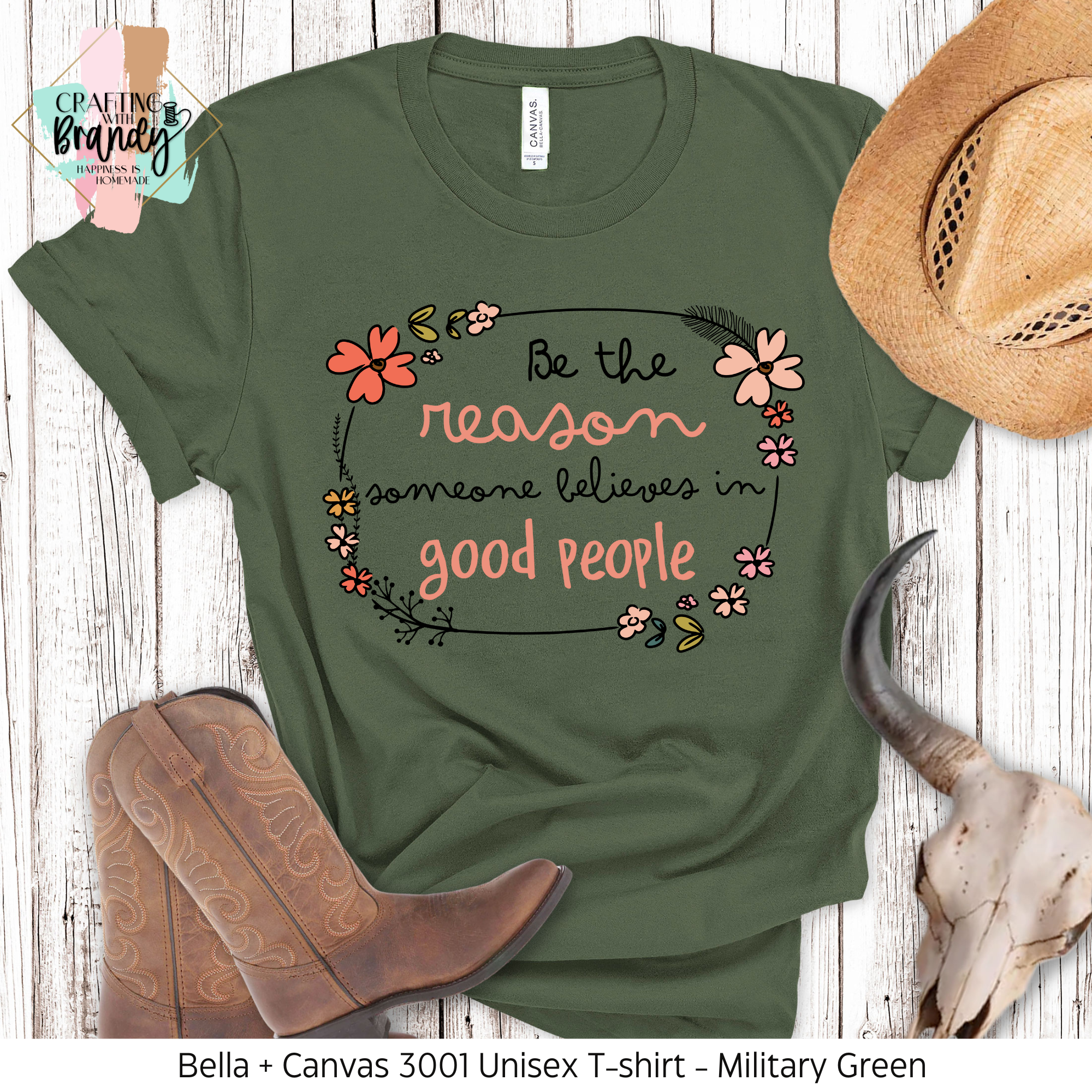 Be The Reason Someone Believes in Good People Shirt