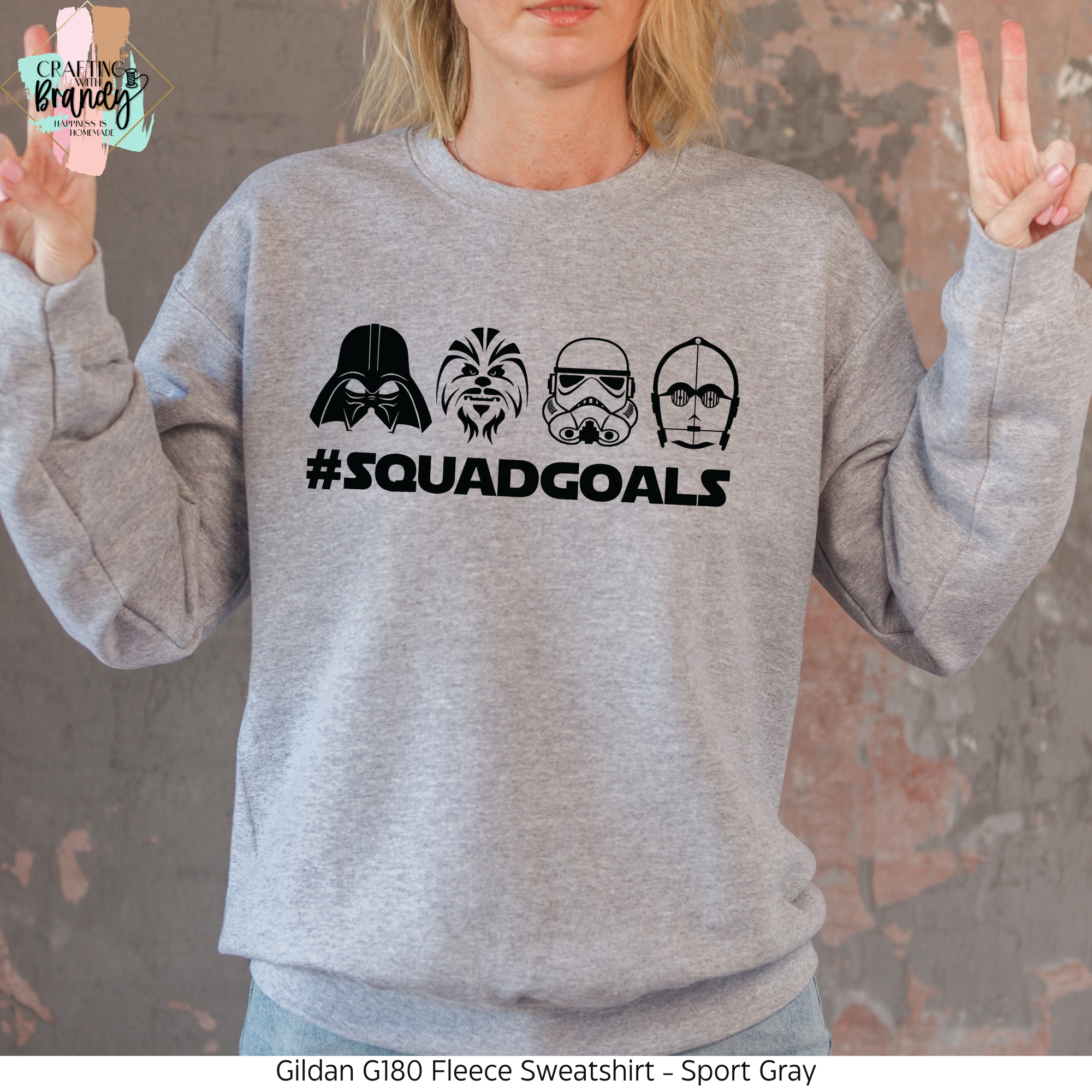 #SquadGoals Star Wars Sweatshirt