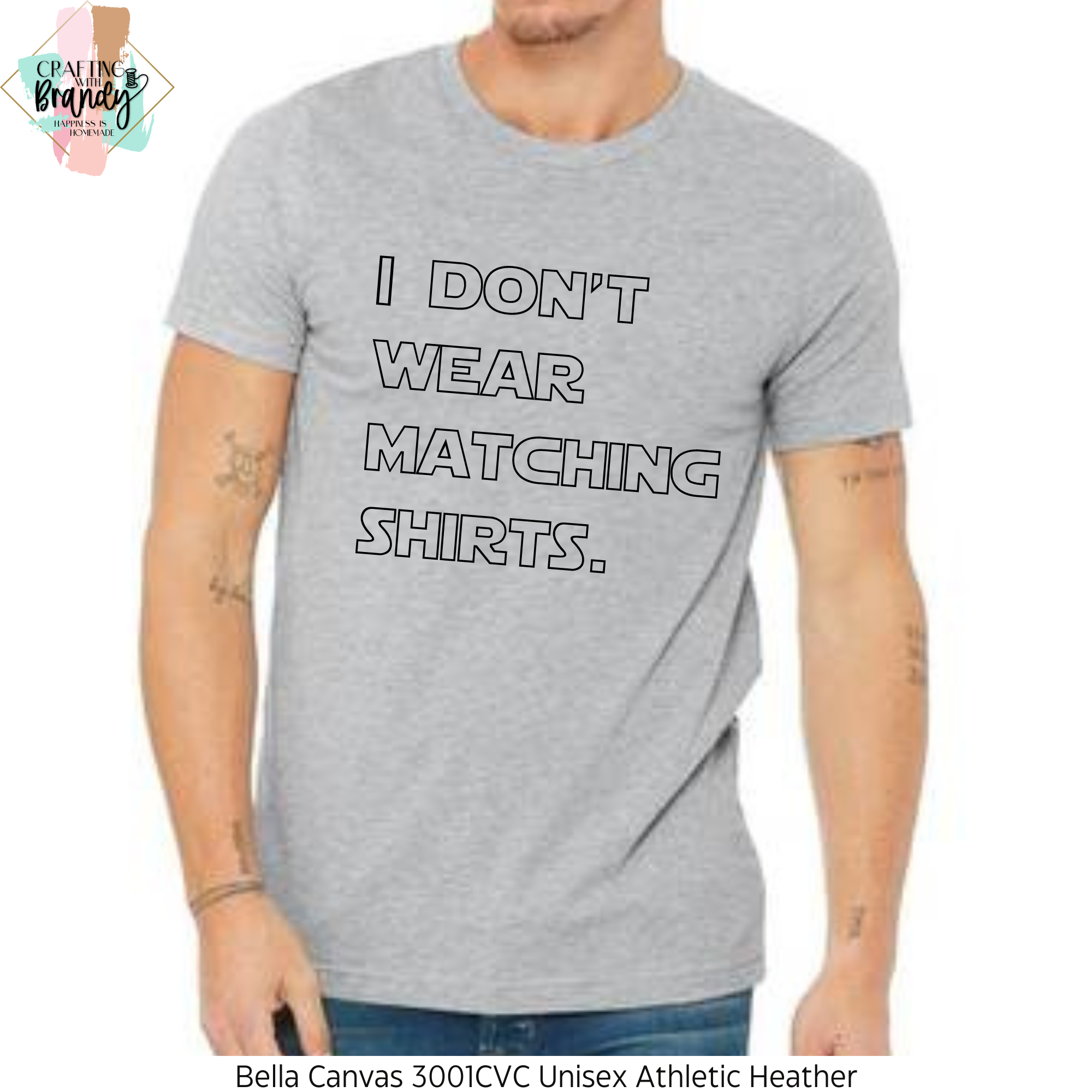 I Don't Wear Matching Shirts Star Font Shirt