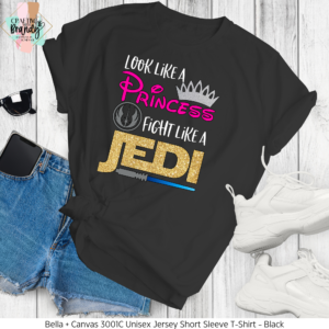 Look Like a Princess Fight Like a Jedi Full Color Screen Print Shirt