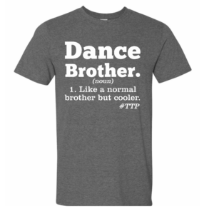 Dance Brother Like a Normal Brother but Better