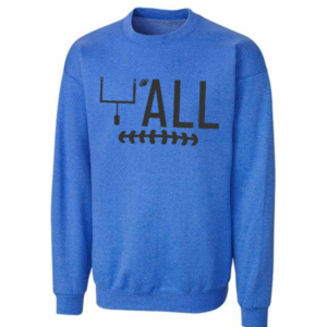 Ya'll Football Distressed Sweatshirt