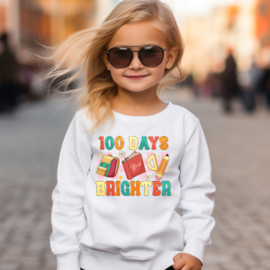 100 Days Brighter Sweatshirt Adult & Youth