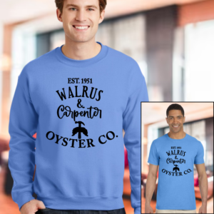 Walrus & Carpenter Oyster Company Tshirt or Sweatshirt