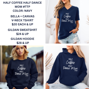 Half Coffee Half Dance Mom Collection