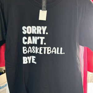 Sorry Can't Basketball Bye Youth Xlarge
