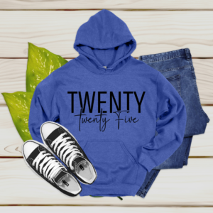 Twenty Twenty Five Hoodies