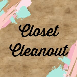 Closet Cleanout