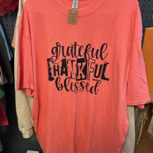 Grateful Thanksful Blessed Coral Tshirt 2XL