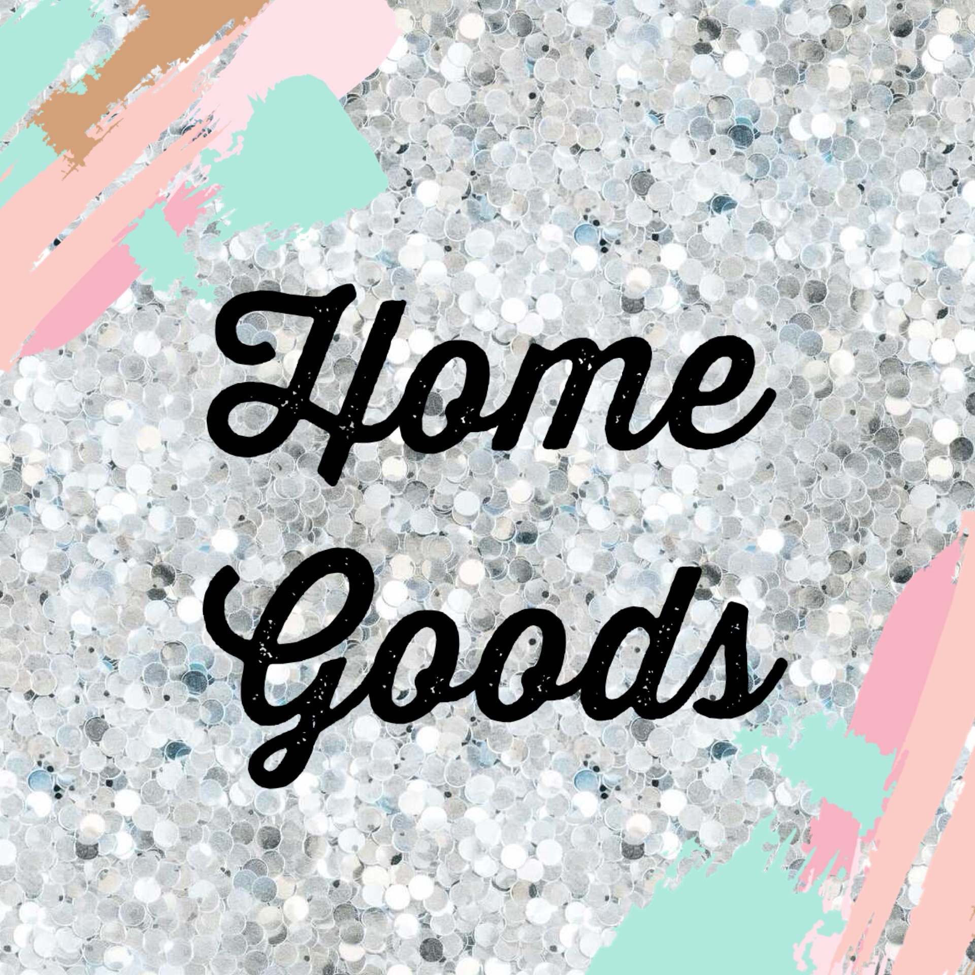 Home Goods