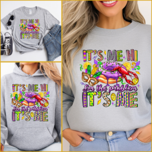 Mardi Gras It's Me Hi I'm the Problem It's Me Collection