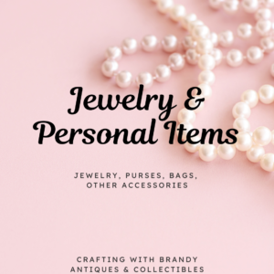 Jewelry & Personal Items